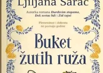 Промоција новог романа књижевнице Љиљане Шарац под називом „Букет жутих ружа“
